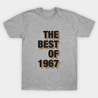 The Best Of 1967 T-Shirt